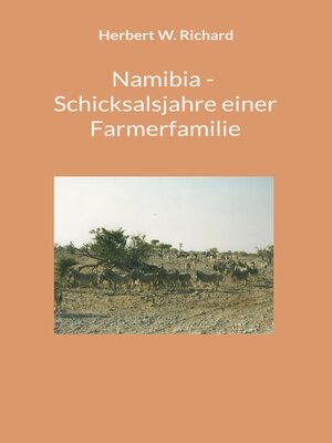 cover image of Namibia--Schicksalsjahre einer Farmerfamilie